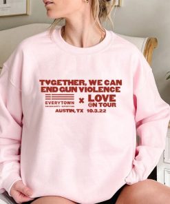 Together We Can End Gun Violence Shirt