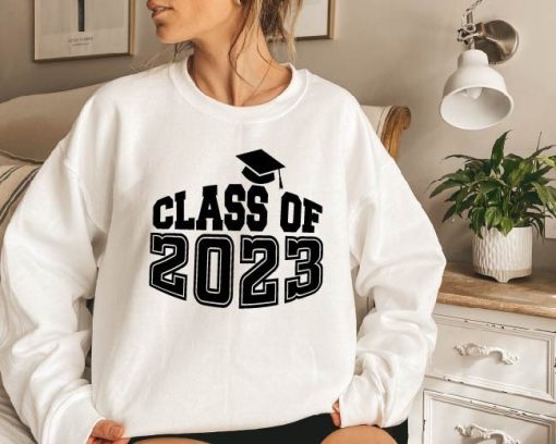 Class of 2023 Graduation Sweatshirt Shirt