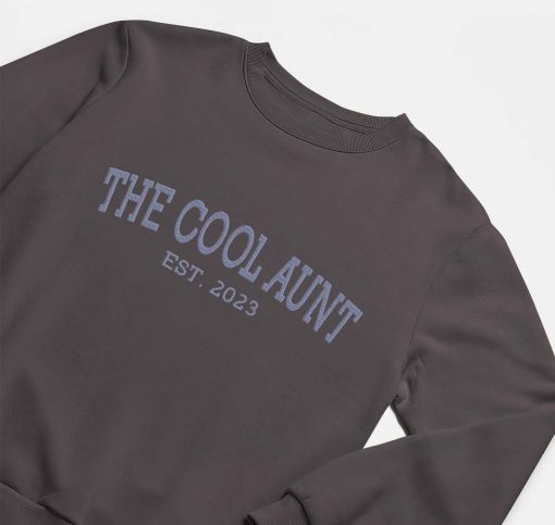 Embroidered Cool Aunt Birthday Sweatshirt Shirt